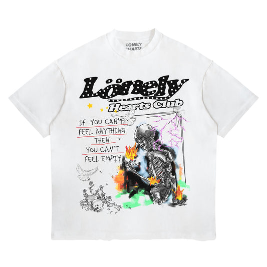 Lonely Hearts Club If You Can't Feel Anything Tee - White