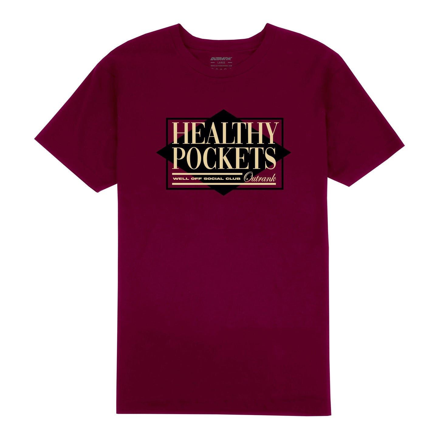 Outrank Healthy Pockets Tee - Maroon