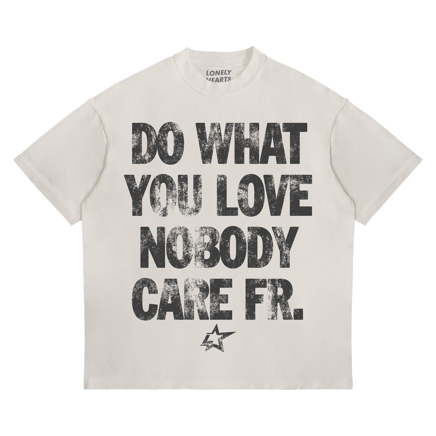 Lonely Hearts Club Do What You Love Premium Tee - Cream