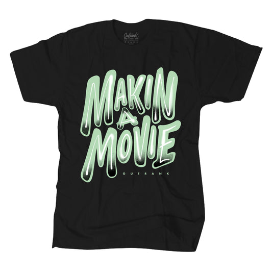 Outrank Makin' A Movie Tee