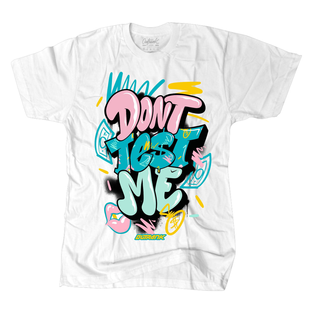 Outrank Don't Test Me Tee