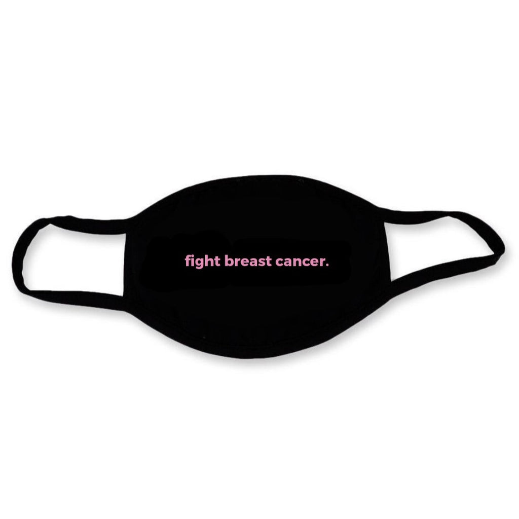 Fight Breast Cancer Face Mask